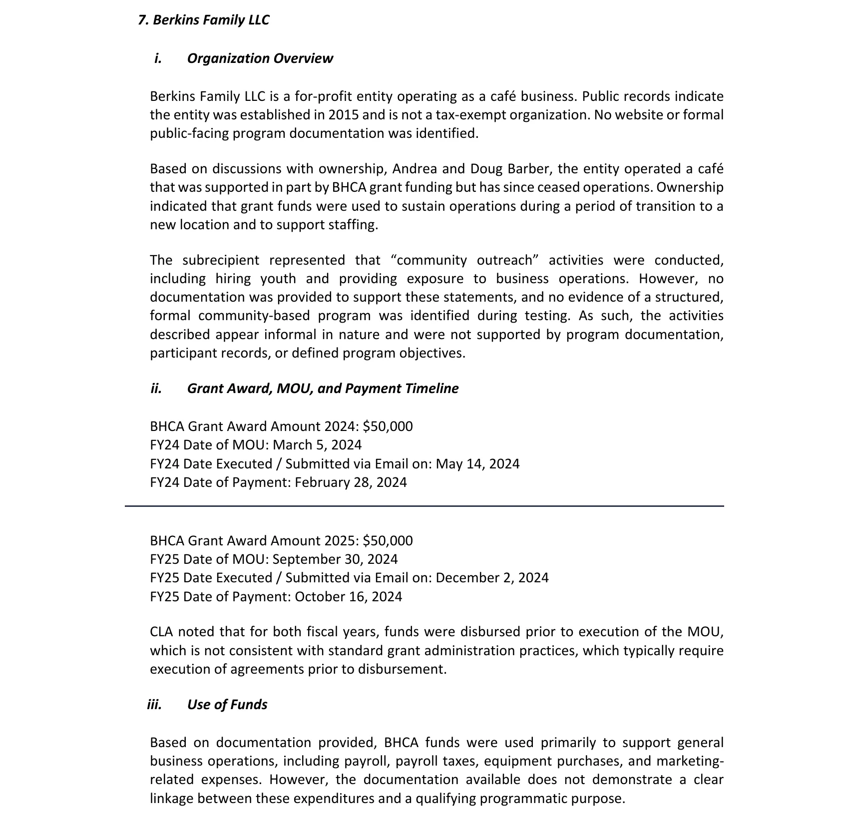 Two excerpts from the September 2026 subrecipient report. The first describes Berkins Family LLC as a for-profit café business established in 2015 and not tax-exempt, records the discussion with ownership, and sets out the fiscal 2024 award, agreement and payment dates. The second sets out the fiscal 2025 dates and states that funds were disbursed before the agreements were executed in both years.